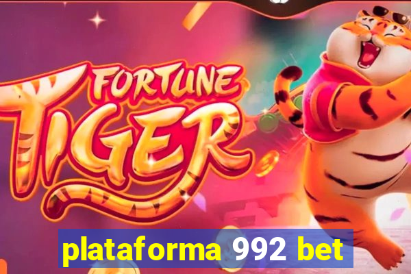 plataforma 992 bet